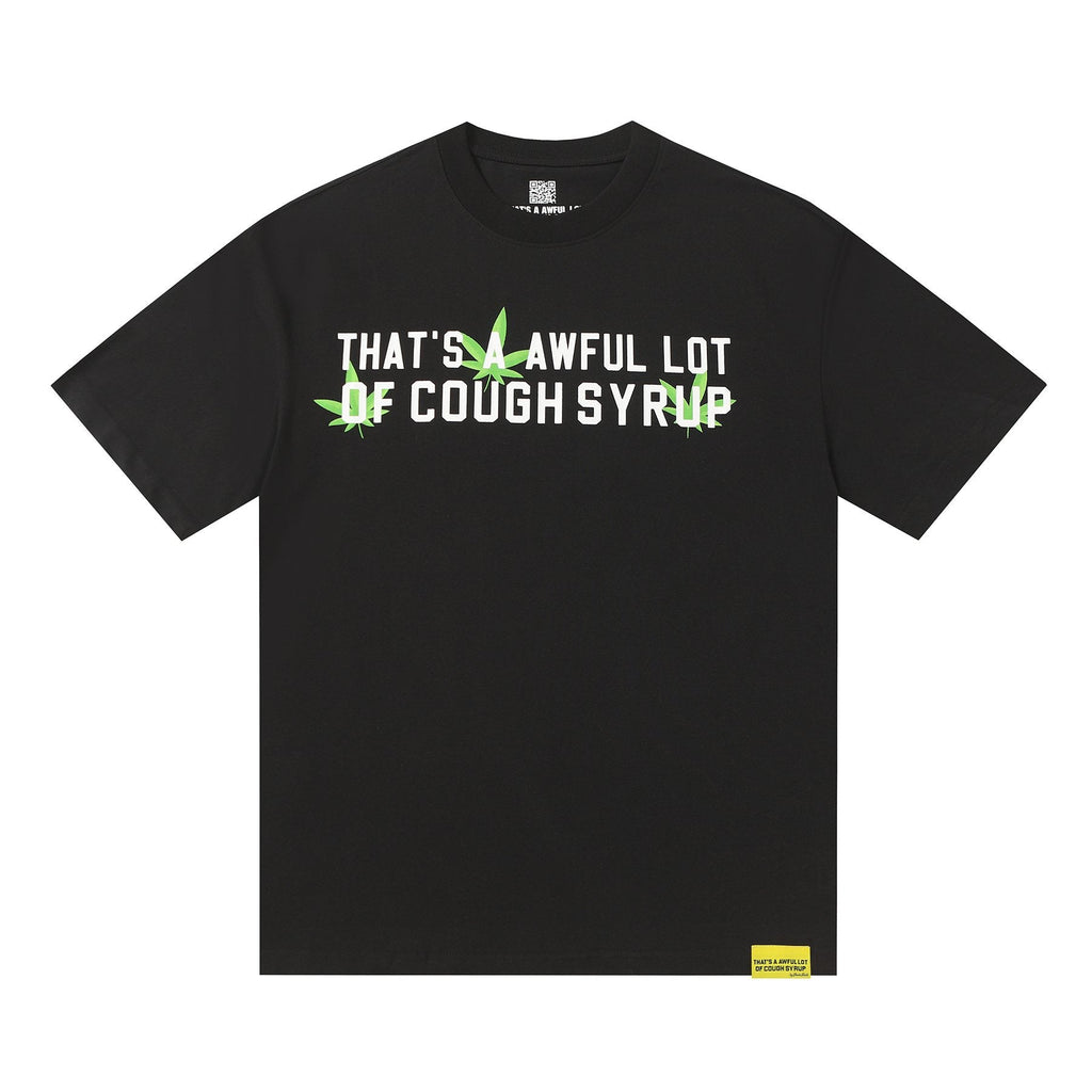 THAT'S A AWFUL LOT OF COUGH SYRUP Leaf Graphic Short-Sleeve T-Shirt